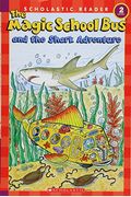 The Magic School Bus And The Shark Adventure (Scholastic Reader, Level 2)