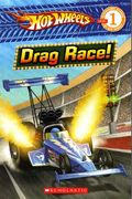 Hot Wheels: Drag Race! (Scholastic Reader Level 1)