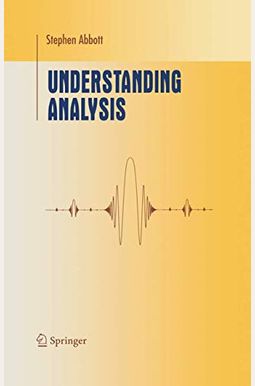 Understanding Analysis Understanding Analysis