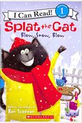 Splat The Cat: Blow, Snow, Blow: A Winter And Holiday Book For Kids