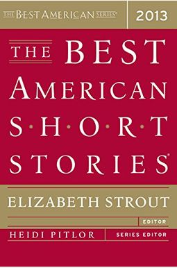 The Best American Short Stories 2013 The Best American Short Stories 2013