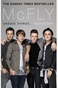 McFly: Unsaid Things . . . Our Story