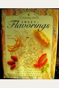Sweet Flavorings (Library of Culinary Arts)