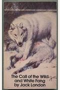The Call Of The Wild And White Fang