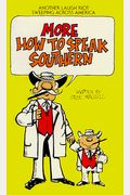 More How To Speak Southern