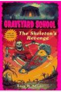 The Skeleton's Revenge (Graveyard School)