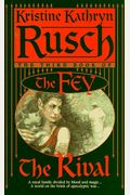 The Rival: The Third Book Of The Fey (Fey, No 3)