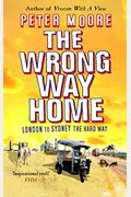 The Wrong Way Home