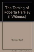 The Taming Of Roberta Parsley
