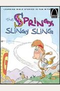 The Springy, Slingy Sling - Arch Books