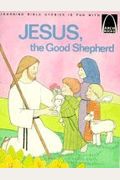 Jesus, The Good Shepherd: John 10:7-16 For Children