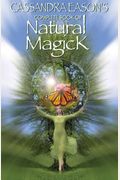 Complete Book Of Natural Magick