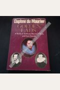 Golden Lads: A Study Of Anthony Bacon, Francis And Their Friends