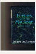 Echoes From The Macabre: Selected Stories