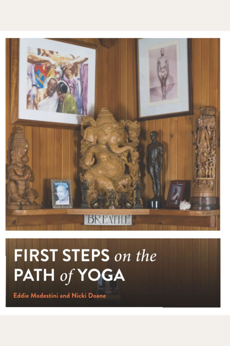 First Steps On The Path Of Yoga