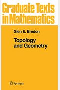 Topology And Geometry (Graduate Texts In Mathematics)