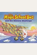 The Magic School Bus And The Climate Challenge [With Cd (Audio)]