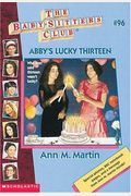 Abby's Lucky Thirteen, Collector's Edition (Baby-Sitters Club, No. 96)
