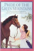 Pride Of The Green Mountains Treasured Horses