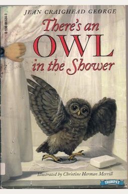 There's an Owl in the Shower There's an Owl in the Shower