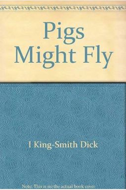 Pigs Might Fly Pigs Might Fly