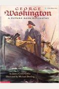 George Washington: A Picture Book Biography