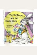 Big Bunny and the Magic Show