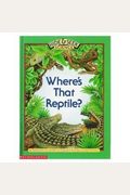 Where's That Reptile?