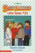 Karen's Secret (Baby-Sitters Little Sister, No. 33)