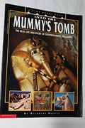 Into The Mummy's Tomb/The Real-Life Discovery Of Tutankhamun's Treasures (A Time Quest Book)