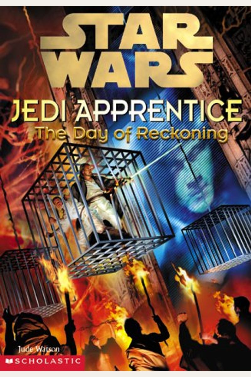The Day Of Reckoning (Star Wars: Jedi Apprentice, Book 8)