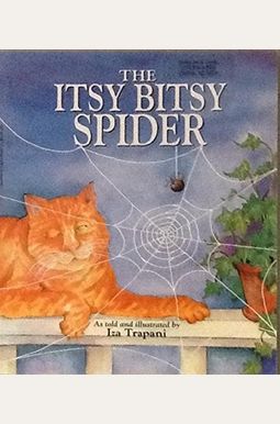 The Itsy Bitsy Spider The Itsy Bitsy Spider