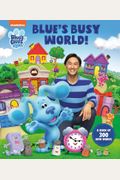 Blue's Busy World! A Book Of 300 New Words (Blue's Clues & You)