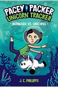 Pacey Packer, Unicorn Tracker 3: Mermaids Vs. Unicorns: (A Graphic Novel)