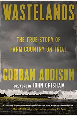 Wastelands: The True Story Of Farm Country On Trial Wastelands: The True Story Of Farm Country On Trial