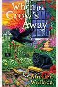 When The Crow's Away