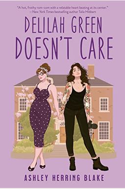 Delilah Green Doesn't Care Delilah Green Doesn't Care