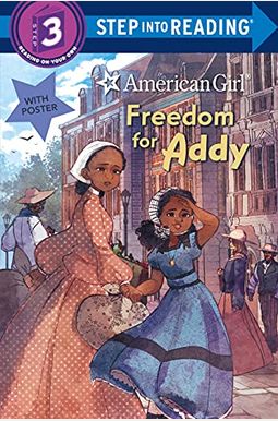 Freedom for Addy (American Girl) Freedom for Addy (American Girl)