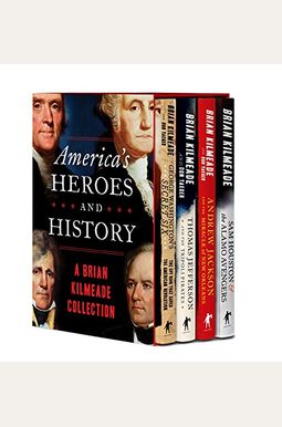 America's Heroes And History: A Brian Kilmeade Collection America's Heroes And History: A Brian Kilmeade Collection