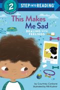 This Makes Me Sad: Dealing With Feelings