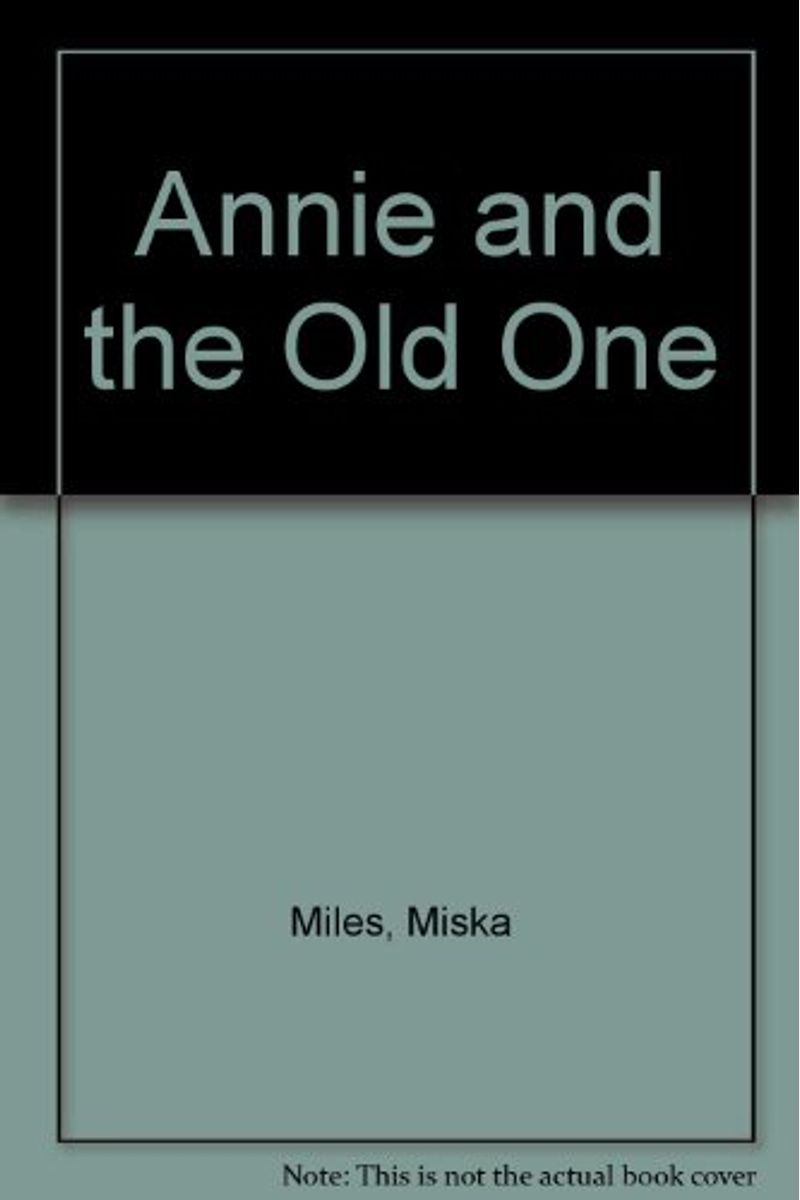 Annie And The Old One