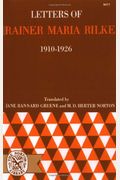 Letters Of Rainer Maria Rilke, 1910-1926