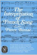 The Interpretation Of French Song