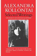 Selected Writings Of Alexandra Kollontai