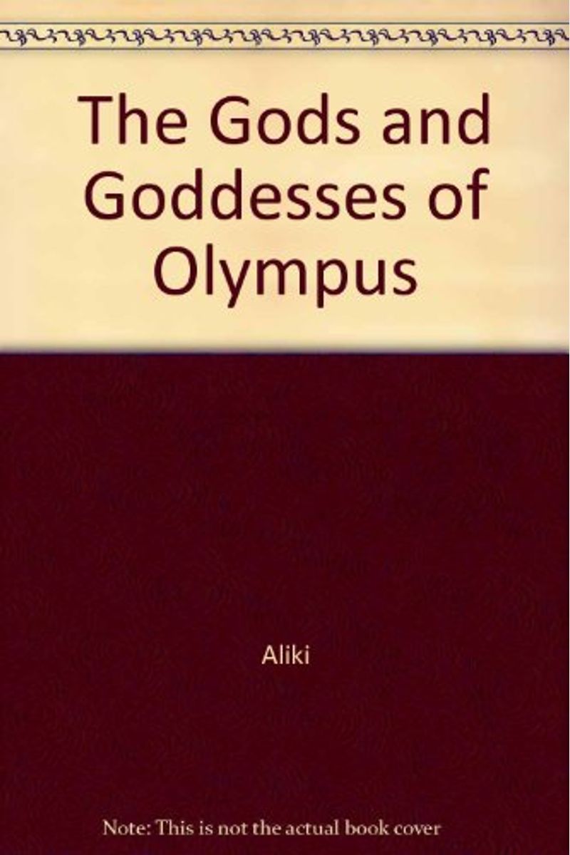 The Gods And Goddesses Of Olympus