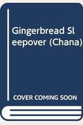Gingerbread Sleepover (Chana)
