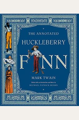 The Annotated Huckleberry Finn The Annotated Huckleberry Finn