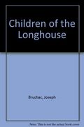 Children Of The Longhouse