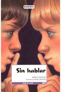 Sin Hablar (No Talking) (Turtleback School & Library Binding Edition) (Leer Es Vivir) (Spanish Edition)