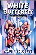 White Butterfly (Easy Rawlins Mysteries)